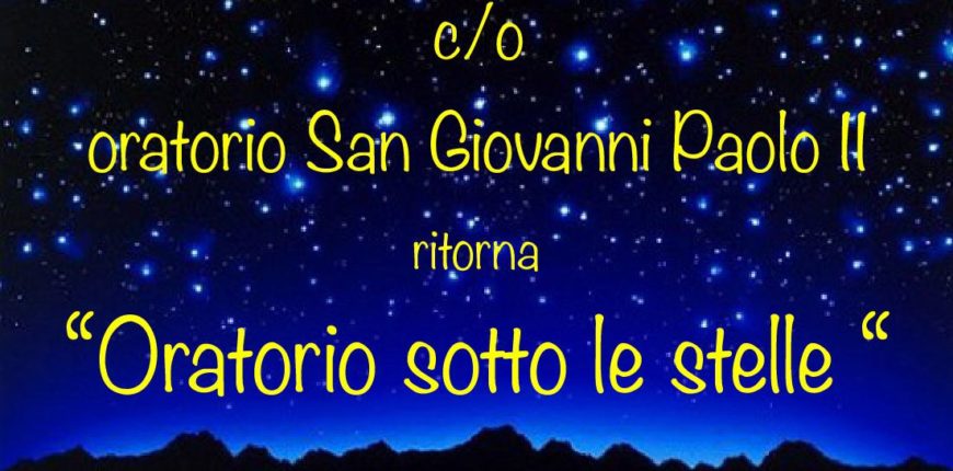 2018.07.06 Oratorio sotto le stelle